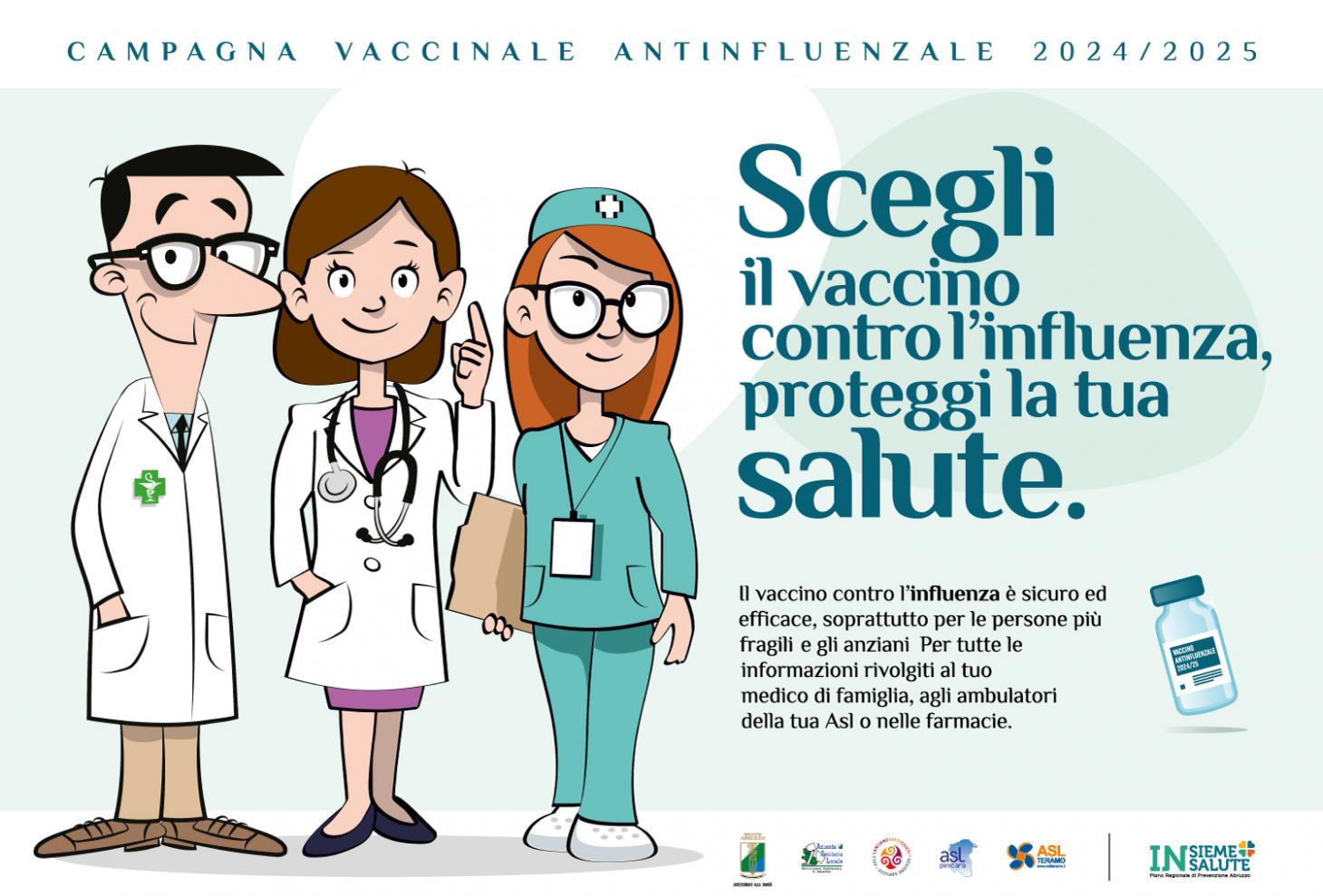 Scegli il vaccino contro l'influenza, proteggi la tua salute. Il vaccino contro l'influenza è sicuro ed efficace, soprattutto per le persone più fragili e gli anziani Per tutte le informazioni rivolgiti al tuo medico di famiglia, agli ambulatori della tua Asl o nelle farmacie.